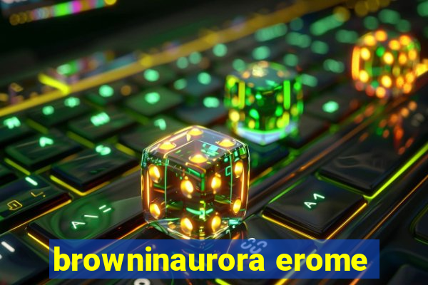 browninaurora erome